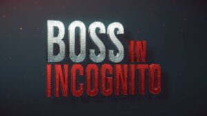 Boss in incognito