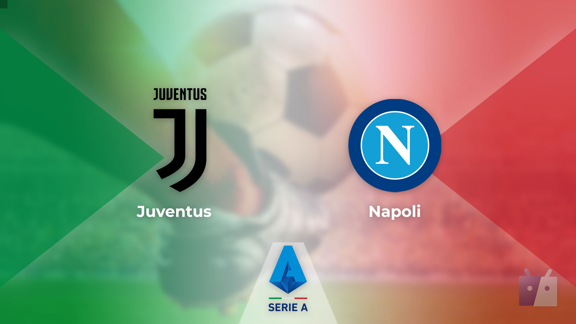 Dove vedere la partita tra Juventus e Napoli in TV e streaming