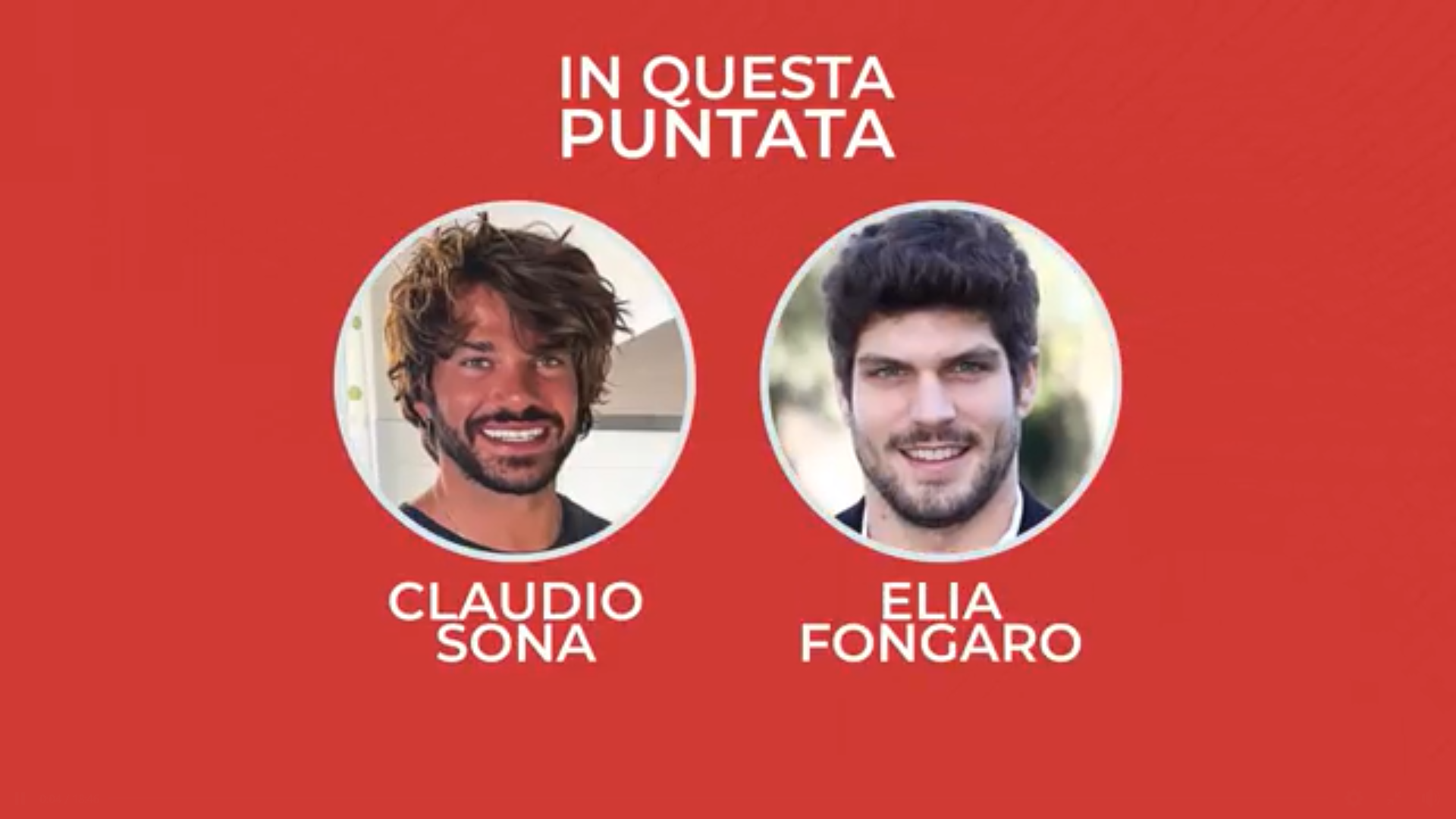 Grande Fratello Vip 5, Claudio Sona e Elia Fongaro ospiti a Casa Chi fanno rivelazioni choc