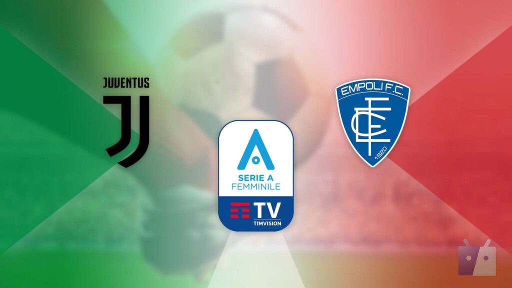 juventus empoli seria a femminile