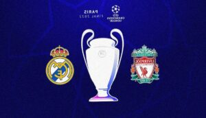 Liverpool-Real Madrid finale Champions League 2022