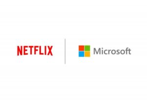 Netflix - Microsoft