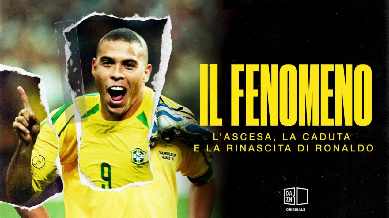 DAZN lancia un docu-film su Ronaldo: arriva Il Fenomeno