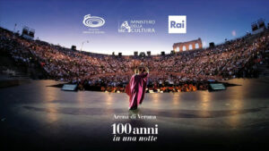 Arena di Verona Cento-anni in una notte