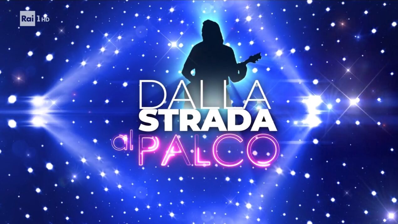 Dalla Strada al Palco: stasera la finale su Rai 1